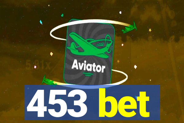 453 bet